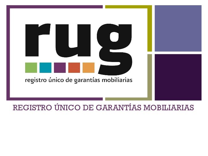 Registro Unico de Garantías Mobiliarias o RUG 